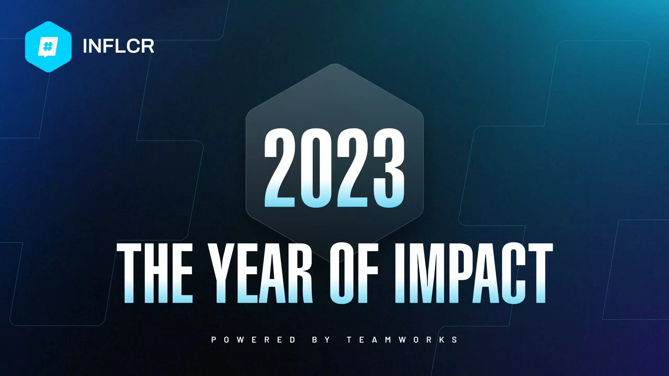 INFLCR: A Look Back at 2023 - Teamworks